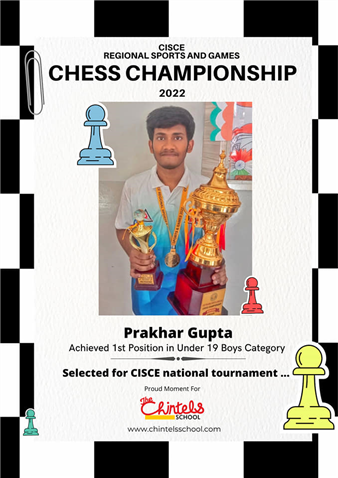 Prakhar Gupta - Winner U-19 CISCE Chess Championship